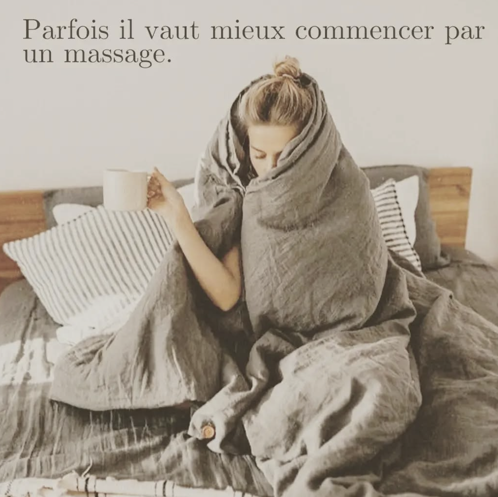 Parfois il vaut mieux commencer par un massage
